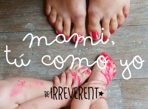 BE IRREVERENT