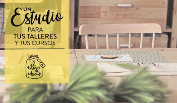 Estudio El Tarro de ideas
